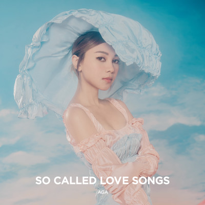 アルバム/So Called Love Songs (2nd Edition)/AGA