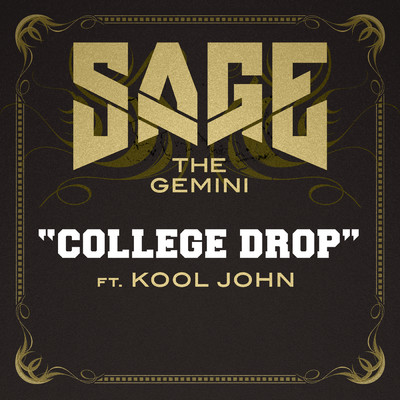 シングル/College Drop (Clean) (featuring Kool John)/Sage The Gemini