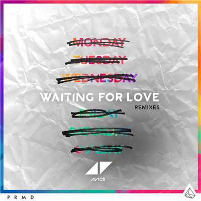 Waiting For Love (Remixes)/アヴィーチー