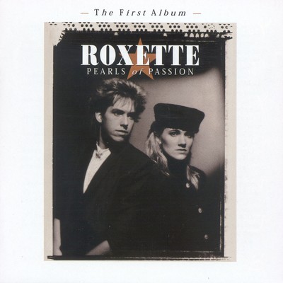 アルバム/Pearls Of Passion (Extended Version)/Roxette