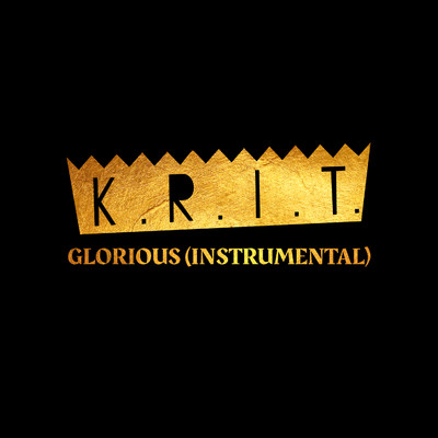 シングル/Glorious (Instrumental)/Big K.R.I.T.