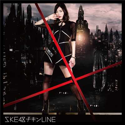 アルバム/チキンLINE(Type-A)/SKE48