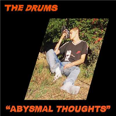 アルバム/Abysmal Thoughts/ザ・ドラムス