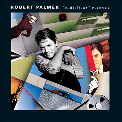 アルバム/Addictions Vol. 1/ロバート・パーマー
