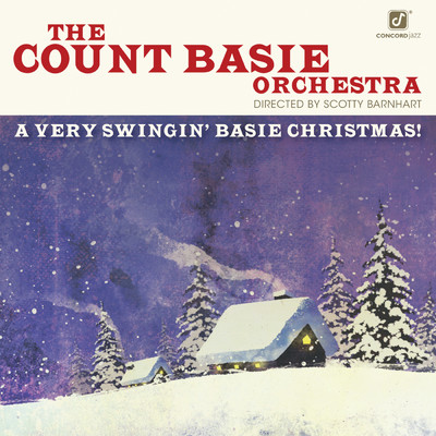 A Very Swingin' Basie Christmas！/カウント・ベイシー・オーケストラ