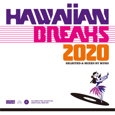 アルバム/HAWAIIAN BREAKS 2020 [DJ MIX]/MURO