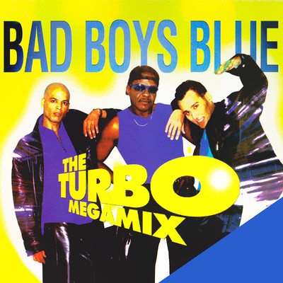 アルバム/The Turbo Megamix/Bad Boys Blue