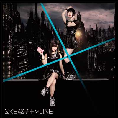 アルバム/チキンLINE(Type-C)/SKE48