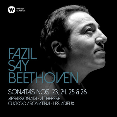 アルバム/Beethoven: Piano Sonatas Nos 23, ”Appassionata”, 24, 25 & 26, ”Les Adieux”/Fazil Say