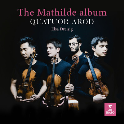 アルバム/The Mathilde Album/Quatuor Arod