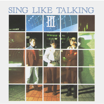 アルバム/III/SING LIKE TALKING