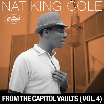 アルバム/From The Capitol Vaults (Vol. 4)/ナット・キング・コール