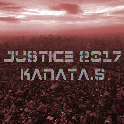 シングル/justice 2017/Kanata.S