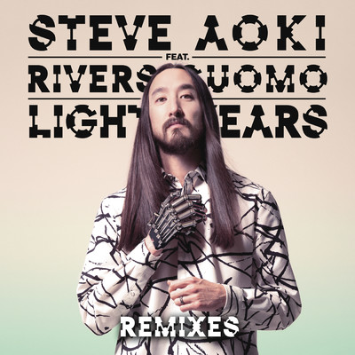 Light Years (Remixes) feat.Rivers Cuomo/Steve Aoki