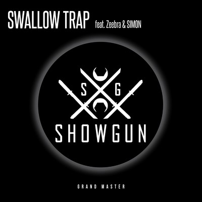 SWALLOW TRAP (feat. Zeebra & SIMON)/SHOW GUN