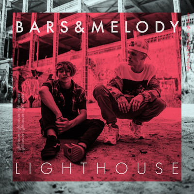シングル/Lighthouse/Bars and Melody