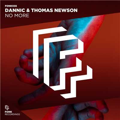 シングル/No More (Extended Mix)/Dannic & Thomas Newson