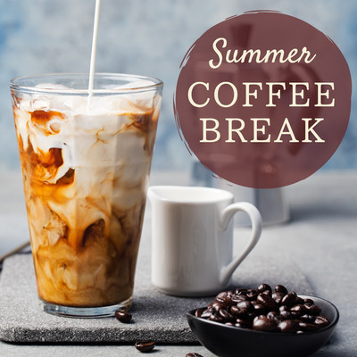 アルバム/Summer Coffee Break/Relaxing Piano Crew