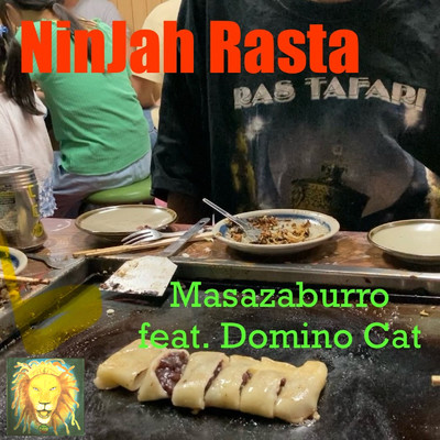 シングル/NinJah Rasta (feat. Domino Cat)/Masazaburro