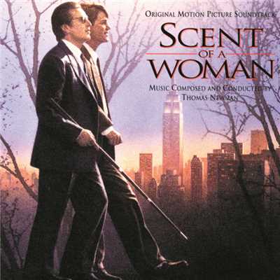Main Title ／ Scent Of A Woman ／ Thomas Newman/トーマス・ニューマン