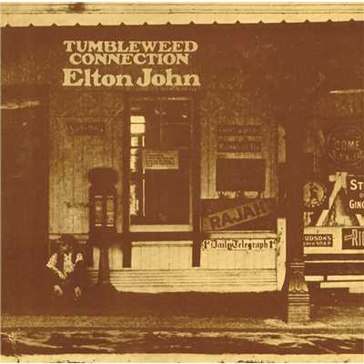 Tumbleweed Connection/エルトン・ジョン
