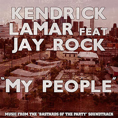 シングル/My People (feat. Jay Rock)/Kendrick Lamar