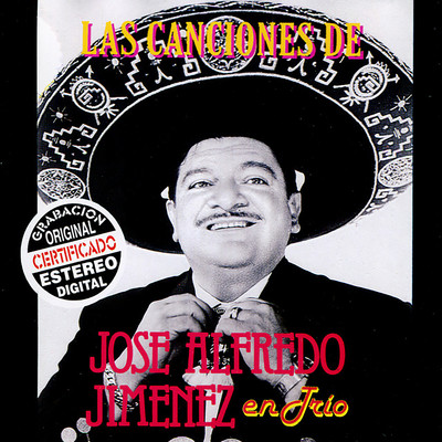 アルバム/Jose Alfredo Jimenez en Trio/Jose Alfredo Jimenez