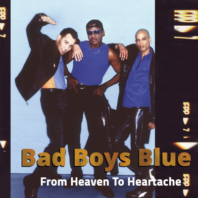 アルバム/From Heaven to Heartache/Bad Boys Blue