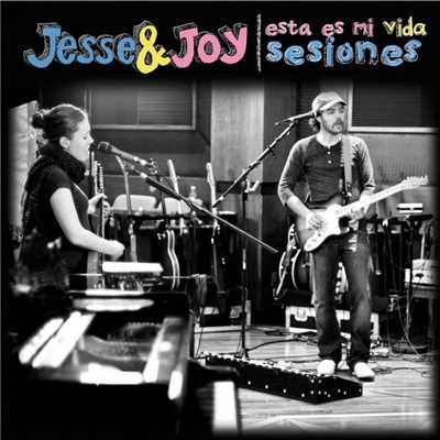 Somos lo que fue (En vivo)/Jesse & Joy