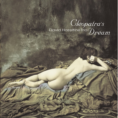 アルバム/Cleopatra's Dream/David Hazeltine Trio