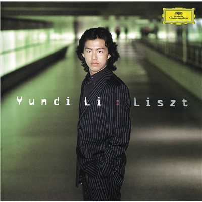 Liszt: リゴレット演奏会用パラフレーズ/ユンディ・リ