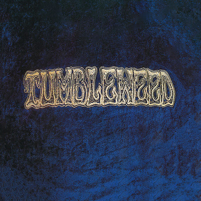 アルバム/Tumbleweed (Extended Version)/Tumbleweed