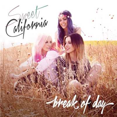 アルバム/Break of Day/Sweet California