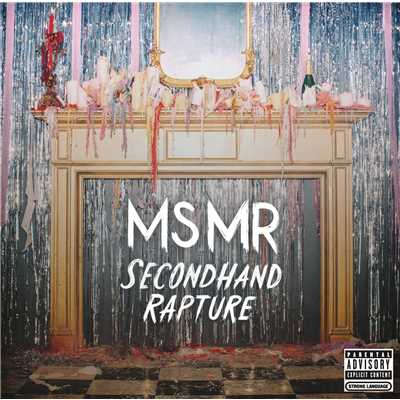 アルバム/Secondhand Rapture (Explicit)/MS MR