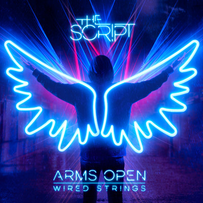 シングル/Arms Open (Wired Strings)/The Script