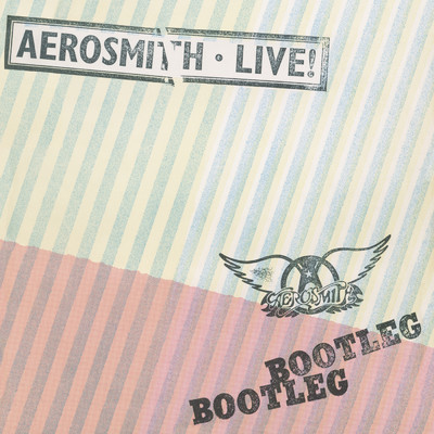 アルバム/Live！ Bootleg/エアロスミス