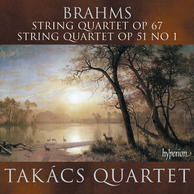 アルバム/Brahms: String Quartets Nos. 1 & 3/タカーチ弦楽四重奏団