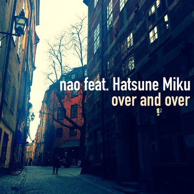 over and over (inst)/nao