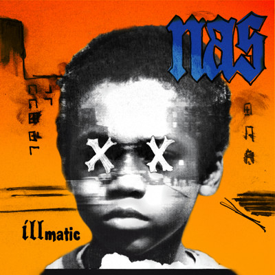 アルバム/Illmatic XX (Explicit)/NAS