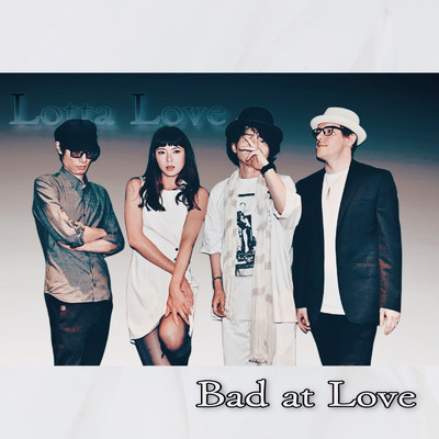 アルバム/Bad at Love (2022 ReEdit Series)/Lotta Love
