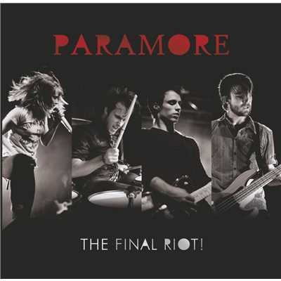 アルバム/The Final Riot！/Paramore