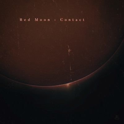 Red Moon: Contact/Maktub
