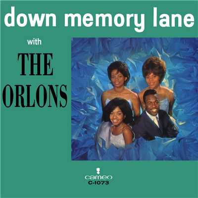 アルバム/Down Memory Lane With The Orlons/ジ・オーロンズ