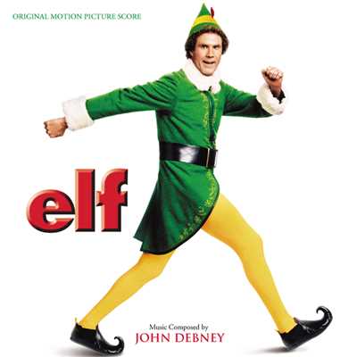 アルバム/Elf (Original Motion Picture Score)/ジョン・デブニー