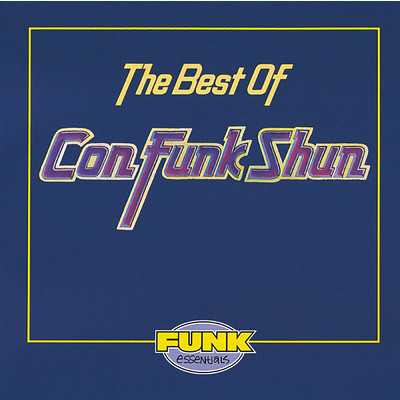 アルバム/The Best Of Con Funk Shun (Explicit)/コン・ファンク・シャン