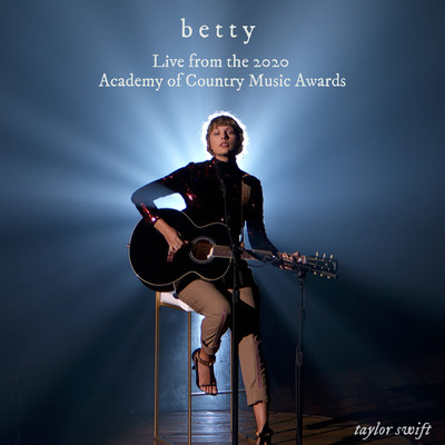betty (Live from the 2020 Academy of Country Music Awards)/Taylor Swift