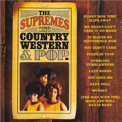 アルバム/The Supremes Sing Country Western & Pop/シュープリームス