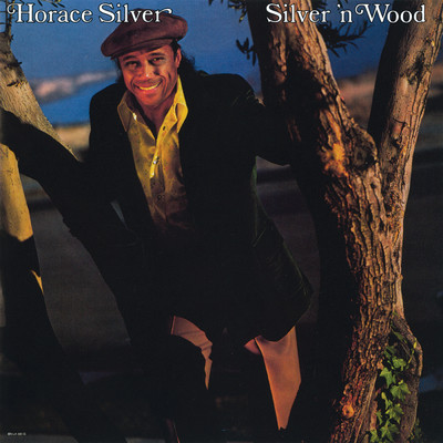 Silver 'N Wood/ホレス・シルヴァー