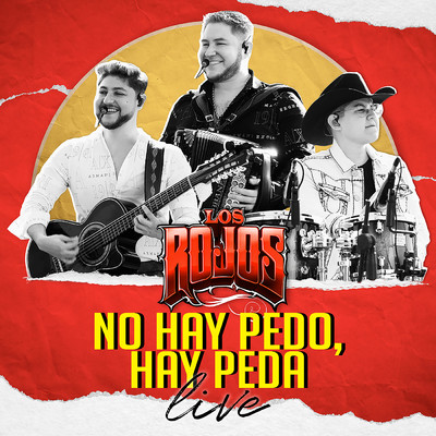 アルバム/No Hay Pedo, Hay Peda (En Vivo)/Los Rojos