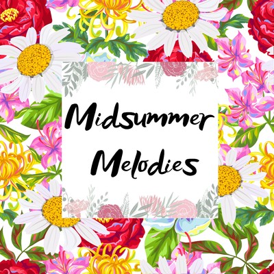 アルバム/Midsummer Melodies/Relaxing Piano Crew